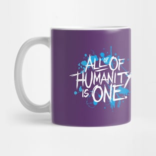 All of Humanity is One Mug